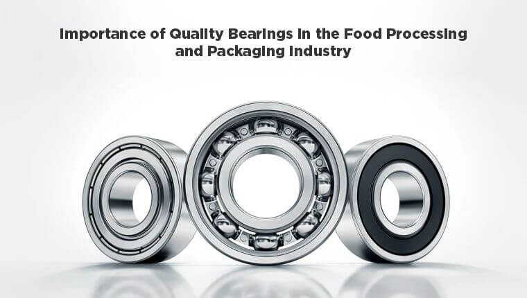 bearings in food processing packaging industry